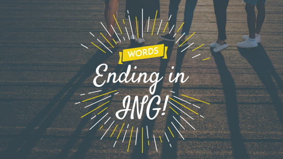 Words that end with ING